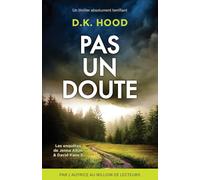 Pas un doute: Un thriller absolument terrifiant: 5
