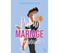Pas un mariage ordinaire !: 2
