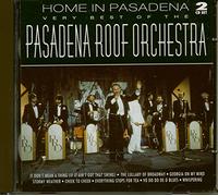 Pasadena Roof Orchestra - Home In Pasadena
