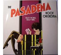 Pasadena Roof Orchestra, The - Pasadena Roof Orchestra, The - Crazy Words, Crazy Tunes - AVES - INT 146.540