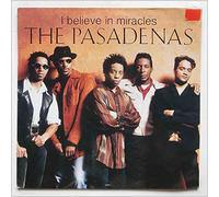 Pasadenas, The - I Believe In Miracles