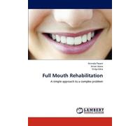 Pasam Nirmala Arora Aman Gilra Shilpi Full Mouth Rehabilitation (Tascabile)