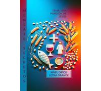 PASATIEMPO CON VERSICULOS BÍBLICOS: TEMA: VERSICULOS RELACIONADOS CON JESÚS ENCRIPTADOS COMO MENSAJES SECRETOS