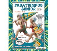 Pasatiempos Sénior - Mente activa - 2: Pasatiempos Sénior