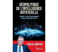 Pascal Boniface Géopolitique de l'intelligence artificielle (Tascabile)