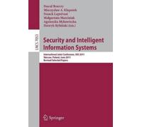 Pascal Bouvry Security and Intelligent Information Systems (Tascabile)