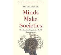 Pascal Boyer Minds Make Societies (Tascabile)