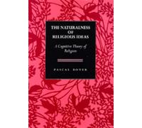 Pascal Boyer The Naturalness of Religious Ideas (Copertina rigida)