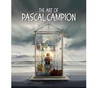 Pascal Campion The Art of Pascal Campion (Copertina rigida)