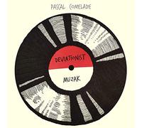 Pascal Comelade - FAMILY DISCMEDIA Deviationist Muzak