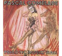 Pascal Comelade - Piscotic Music'hall