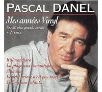 Pascal Danel - Mes Annees Vinyl Vol 1