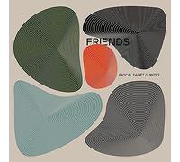 Pascal Danet Quintet – Friends – Membran