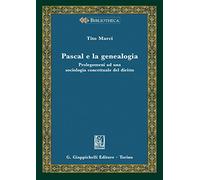 Pascal e la genealogia. Prolegomeni ad una sociologia concettuale del diritto