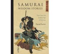 Pascal Fauliot Samurai Wisdom Stories (Tascabile)