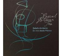 Pascal Gutman Trio - Salud a la Tierra - En Vivo