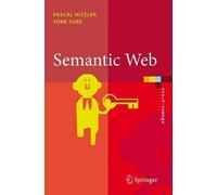 Pascal Hitzler Markus Krötzsch Sebastian Rudolph York S Semantic Web (Tascabile)