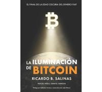 Pascal Hügli Daniel Jungen La Iluminación de Bitcoin (Tascabile)