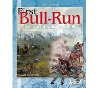 Pascal Le Pautremat First Bull Run (Tascabile) Men & Battles