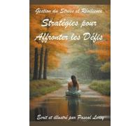 Pascal Leroy Gestion du Stress et Résilience (Tascabile)
