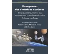 Pascal Lièvre Monique Aubry Management des situations extrêmes (Tascabile)