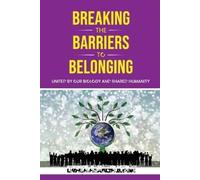 Pascal Losambe Crystal Losambe Breaking the Barriers to Belonging (Tascabile)