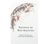 Pascal Lottaz Notions of Neutralities (Copertina rigida)