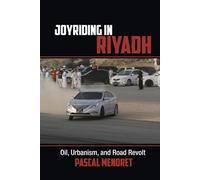 Pascal Menoret Joyriding in Riyadh (Tascabile) Cambridge Middle East Studies