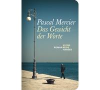 Pascal Mercier Das Gewicht der Worte (Copertina rigida)