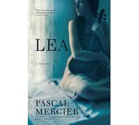 Pascal Mercier Lea (Copertina rigida)