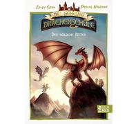 Pascal Nöl Die geheime Drachenschule - Der goldene Ritte (Copertina rigida)