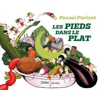 Pascal Parisot Les Pieds Dans Le Plat CD NUOVO