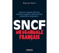 Pascal Perri SNCF un scandale français (Tascabile)
