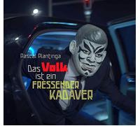Pascal Plantinga - Das Volk Ist Eine Fressender Kadaver (10" LP + CD)