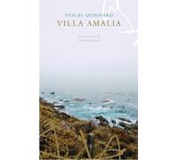 Pascal Quignard Villa Amalia (Copertina rigida) French List