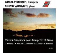 Pascal Vigneron / Dimitri Vassilakis: French Music For Trumpet ... (Audio Cd)
