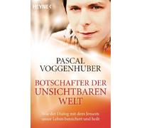 Pascal Voggenhu Botschafter der unsichtbaren Welt: Wie der Dialog mi (Tascabile)