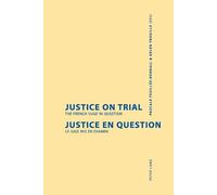 Pascale Feuillee-Kendall Helen Trouille Justice on Trial (Tascabile)