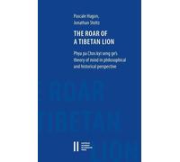 Pascale Hugon Jonathan Stoltz The Roar of a Tibetan Lion (Tascabile)