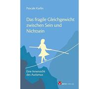 Pascale Karlin Das fragile Gleichgewicht zwischen Sein und Ni (Copertina rigida)
