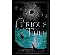 Pascale Lacelle Curious Tides (Tascabile) Drowned Gods Trilogy