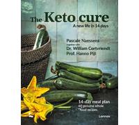 Pascale Naessens Hanno Pijl William Cortvriendt The Keto Cure (Copertina rigida)