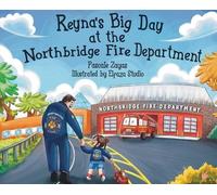 Pascale Zayas Reyna's Big Day at the Northbridge Fire Departm (Copertina rigida)