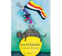 PascALEjandro: L'androgyne alchimique