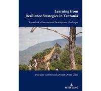 Pascaline Gaborit Learning from Resilience Strategies in Tanzania (Tascabile)