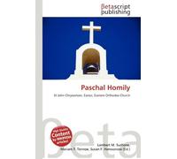 Paschal Homily: St John Chrysostom, Easter, Eastern Orthodox Church