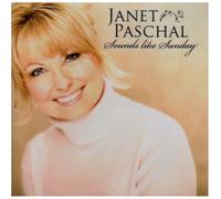 Paschal, Janet - Sounds Like A Sunday