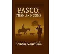 PASCO: Then and Gone