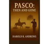 PASCO: Then and Gone