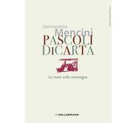 Pascoli di carta. Le mani sulla montagna